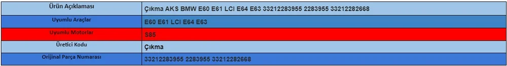 Çıkma AKS BMW E60 E61 LCI E64 E63 33212283955 2283955 33212282668 33212283955 - BMW yedek parça